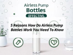 ![Airless pump bottle mechanism](https://jccosmopack.com/wp-content/uploads/2025/09/5-Reasons-How-Do-Airless-Pump-Bottles-Work-You-Need-To-Know.jpg "Airless Bottle Functionality")