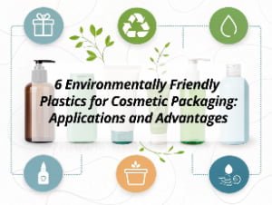 ![Eco-friendly plastics for cosmetic packaging](https://jccosmopack.com/wp-content/uploads/2025/09/6-Environmentally-Friendly-Plastics-for-Cosmetic-Packaging-Applications-and-Advantages.jpg "Eco-Friendly Packaging")