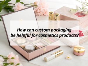 ![Benefits of custom packaging for cosmetic products](https://jccosmopack.com/wp-content/uploads/2025/09/How-can-custom-packaging-be-helpful-for-cosmetics-products.jpg "Custom Packaging Benefits")