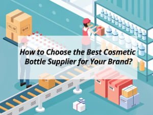 ![Choosing the best cosmetic bottle supplier](https://jccosmopack.com/wp-content/uploads/2025/09/How-to-Choose-the-Best-Cosmetic-Bottle-Supplier-for-Your-Brand.jpg "Best Supplier Guide")