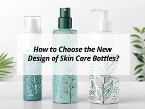 ![Tips for choosing new skin care bottle design](https://jccosmopack.com/wp-content/uploads/2025/09/How-to-Choose-the-New-Design-of-Skin-Care-Bottles.jpg "Skin Care Bottle Design")