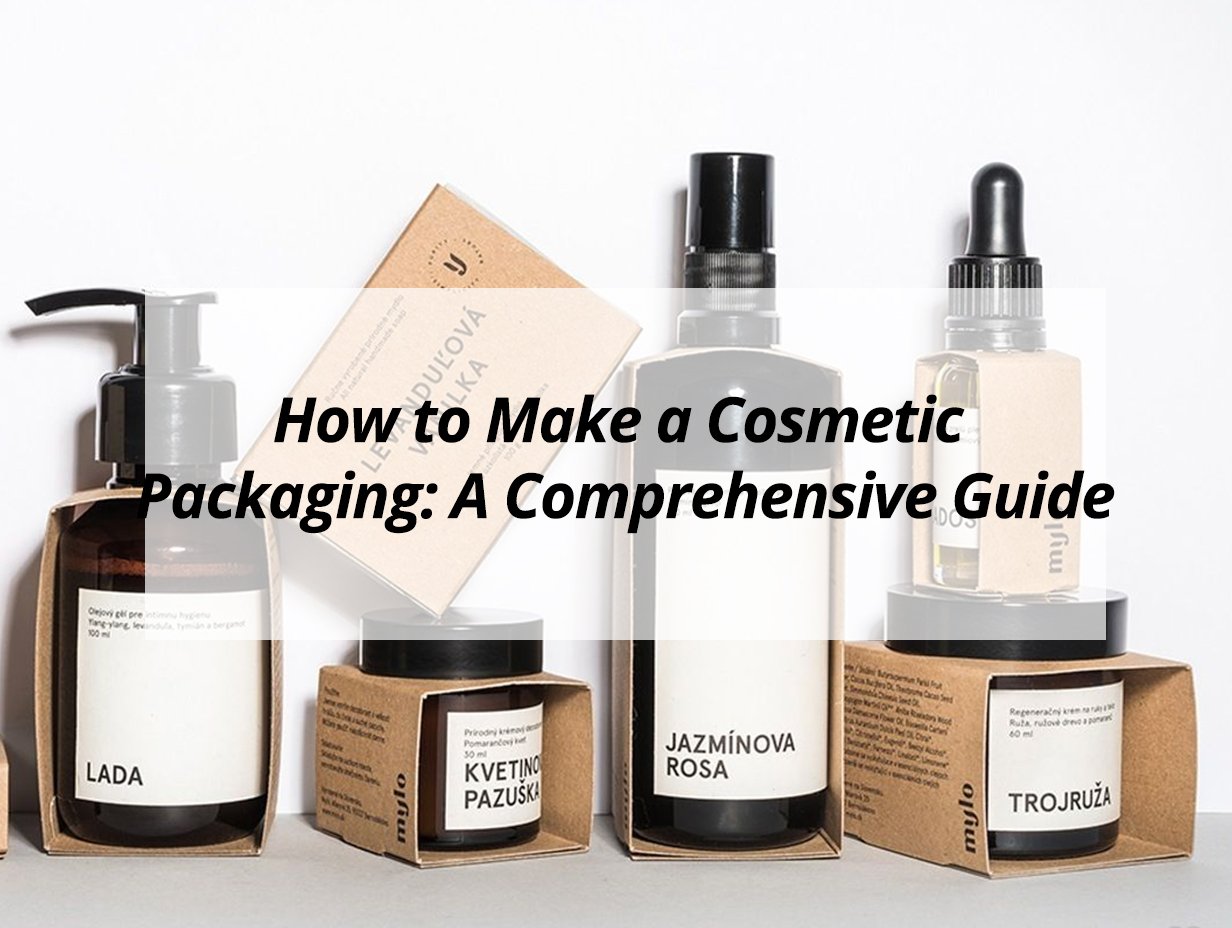![Step-by-step guide to creating cosmetic packaging](https://jccosmopack.com/wp-content/uploads/2025/09/How-to-Make-a-Cosmetic-Packaging-A-Comprehensive-Guide.jpg "Cosmetic Packaging Guide")