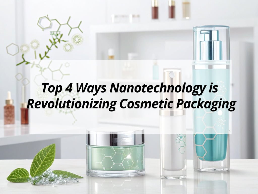 ![Nanotechnology in cosmetic packaging](https://jccosmopack.com/wp-content/uploads/2025/09/Top-4-Ways-Nanotechnology-is-Revolutionizing-Cosmetic-Packaging.jpg "Nanotechnology Revolution")