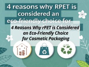 ![Reasons why rPET is eco-friendly for cosmetic packaging](https://jccosmopack.com/wp-content/uploads/2025/10/4-Reasons-Why-rPET-is-Considered-an-Eco-Friendly-Choice-for-Cosmetic-Packaging.jpg "rPET Eco-Friendly")