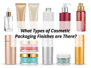 ![Types of cosmetic packaging finishes](https://jccosmopack.com/wp-content/uploads/2025/10/What-Types-of-Cosmetic-Packaging-Finishes-are-There.jpg "Cosmetic Packaging Finishes")