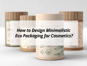 ![Creating minimalistic eco packaging designs for cosmetics](https://jccosmopack.com/wp-content/uploads/2025/11/How-to-Design-Minimalistic-Eco-Packaging-for-Cosmetics.jpg "Minimalistic Eco Packaging")