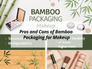 ![Evaluating bamboo packaging for makeup products](https://jccosmopack.com/wp-content/uploads/2025/11/Pros-and-Cons-of-Bamboo-Packaging-for-Makeup.jpg "Bamboo Packaging Pros and Cons")