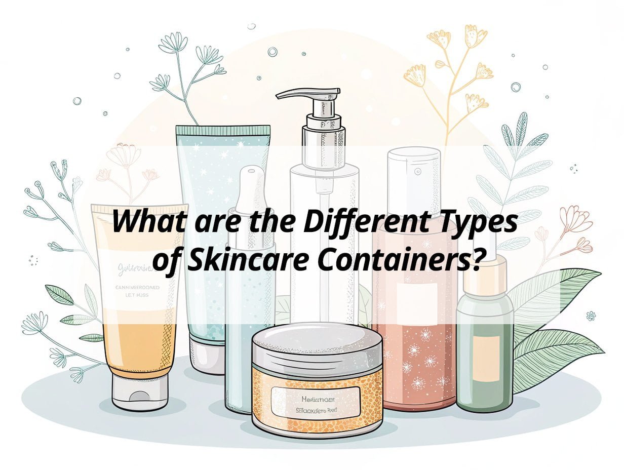 ![Exploring different types of skincare containers](https://jccosmopack.com/wp-content/uploads/2025/11/What-are-the-Different-Types-of-Skincare-Containers.jpg "Types of Skincare Containers")