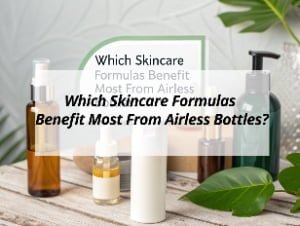 ![Skincare formulas benefiting from airless bottles](https://jccosmopack.com/wp-content/uploads/2025/11/Which-Skincare-Formulas-Benefit-Most-From-Airless-Bottles.jpg "Airless Bottles Benefits")