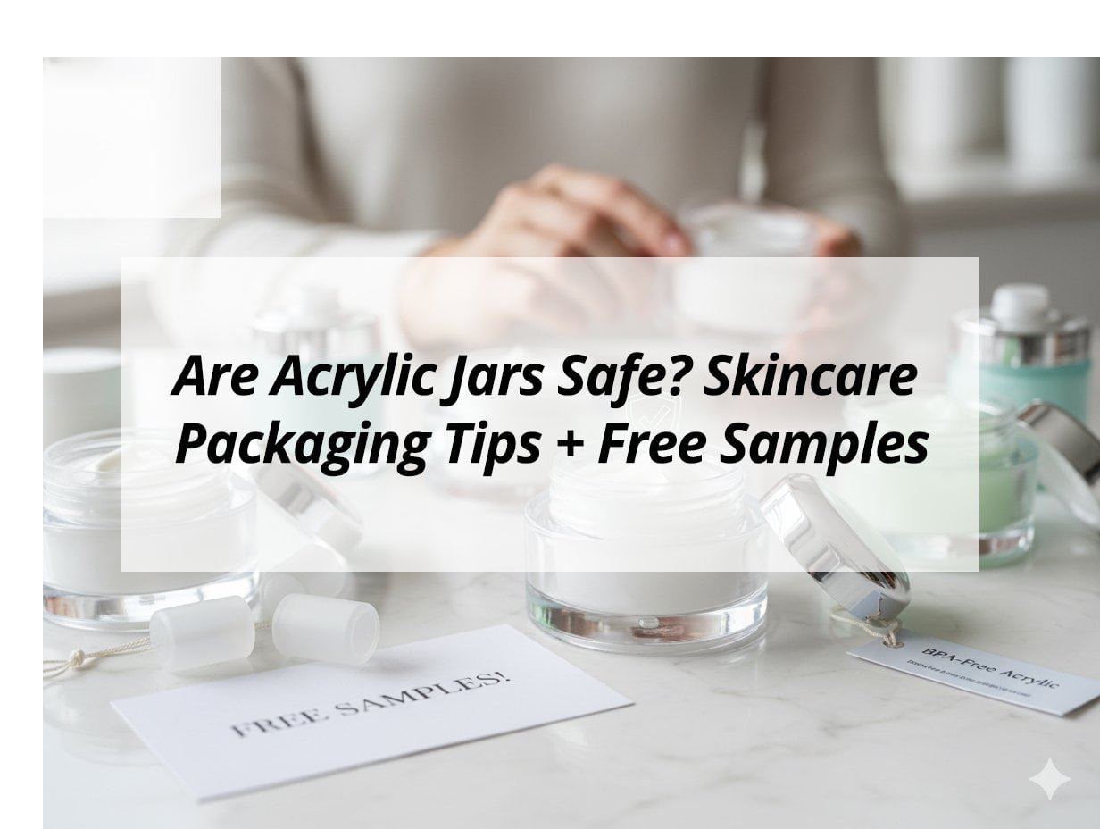 ![Acrylic jars safety and packaging tips](https://jccosmopack.com/wp-content/uploads/2025/12/Are-Acrylic-Jars-Safe-Skincare-Packaging-Tips-Free-Samples.jpg "Packaging Safety Tips")