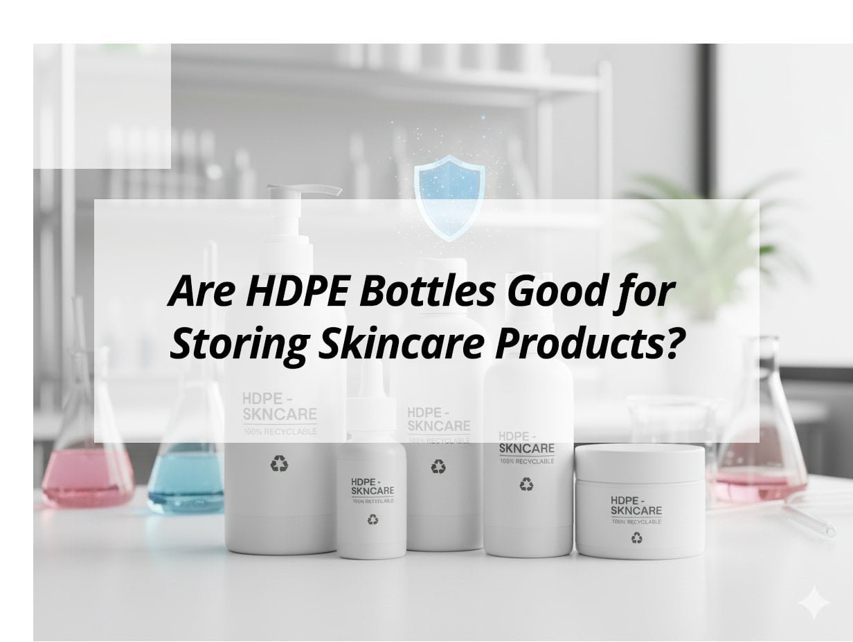 ![HDPE bottles suitability for skincare storage](https://jccosmopack.com/wp-content/uploads/2025/12/Are-HDPE-Bottles-Good-for-Storing-Skincare-Products.jpg "HDPE Bottles Benefits")