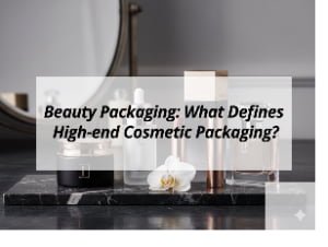 ![Characteristics of high-end cosmetic packaging](https://jccosmopack.com/wp-content/uploads/2025/12/Beauty-Packaging-What-Defines-High-end-Cosmetic-Packaging.jpg "High-end Cosmetic Packaging")