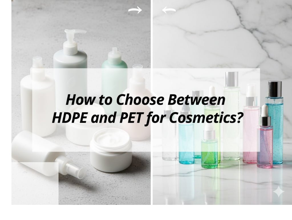 ![Choosing between HDPE and PET for cosmetics](https://jccosmopack.com/wp-content/uploads/2025/12/How-to-Choose-Between-HDPE-and-PET-for-Cosmetics.jpg "HDPE vs. PET Choice")