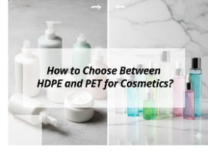 ![Choosing between HDPE and PET for cosmetics](https://jccosmopack.com/wp-content/uploads/2025/12/How-to-Choose-Between-HDPE-and-PET-for-Cosmetics.jpg "HDPE vs. PET Choice")
