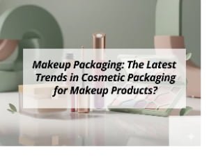 ![Latest trends in makeup packaging for cosmetic products](https://jccosmopack.com/wp-content/uploads/2025/12/Makeup-Packaging-The-Latest-Trends-in-Cosmetic-Packaging-for-Makeup-Products.jpg "Trends in Makeup Packaging")