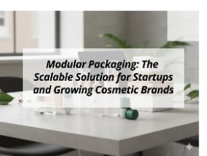 ![Modular packaging solution for cosmetic startups](https://jccosmopack.com/wp-content/uploads/2025/12/Modular-Packaging-The-Scalable-Solution-for-Startups-and-Growing-Cosmetic-Brands.jpg "Scalable Packaging Solution")