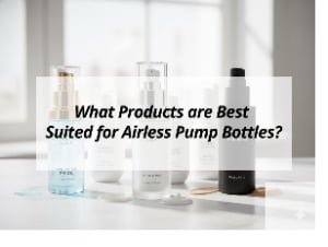 ![Products suited for airless pump bottles](https://jccosmopack.com/wp-content/uploads/2025/12/What-Products-are-Best-Suited-for-Airless-Pump-Bottles.jpg "Airless Pump Applications")