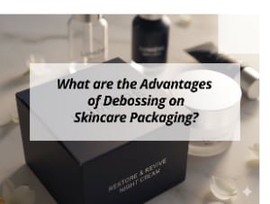 ![Advantages of debossing on skincare packaging](https://jccosmopack.com/wp-content/uploads/2025/12/What-are-the-Advantages-of-Debossing-on-Skincare-Packaging.jpg "Debossing Benefits")