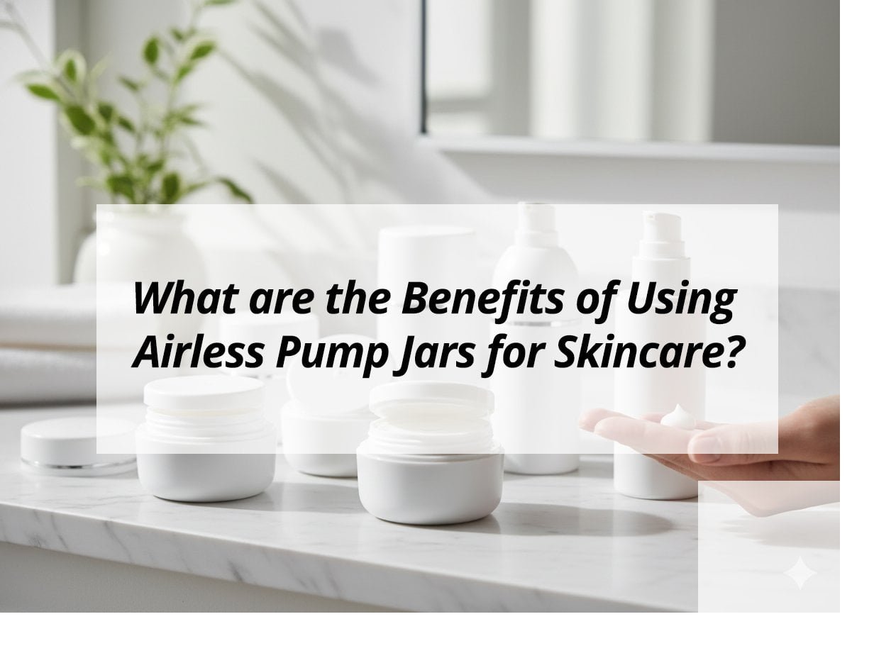 ![Benefits of airless pump jars in skincare](https://jccosmopack.com/wp-content/uploads/2025/12/What-are-the-Benefits-of-Using-Airless-Pump-Jars-for-Skincare.jpg "Airless Pump Jars")