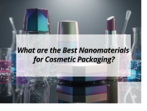 ![Best nanomaterials for cosmetic packaging](https://jccosmopack.com/wp-content/uploads/2025/12/What-are-the-Best-Nanomaterials-for-Cosmetic-Packaging.jpg "Cosmetic Nanomaterials")