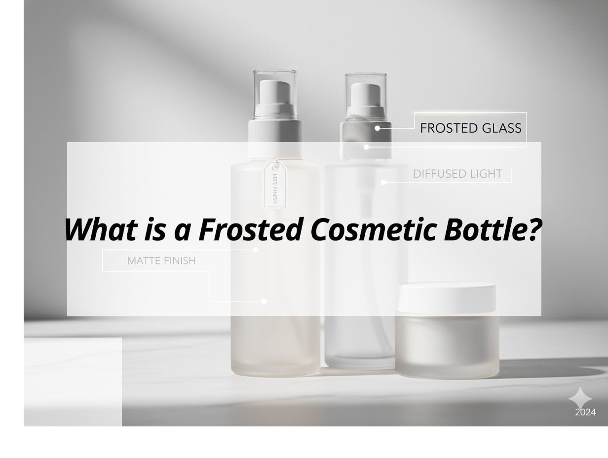 What is a Frosted Cosmetic Bottle?
