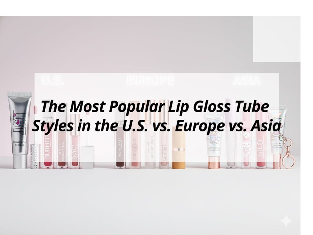 ![Popular lip gloss tube styles in different regions](https://jccosmopack.com/wp-content/uploads/2026/01/The-Most-Popular-Lip-Gloss-Tube-Styles-in-the-U.S.-vs-Europe-vs-Asia.jpg "Global Lip Gloss Styles")