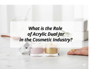 ![Role of acrylic dual jars in the cosmetic industry](https://jccosmopack.com/wp-content/uploads/2026/01/What-is-the-Role-of-Acrylic-Dual-Jar-in-the-Cosmetic-Industry.jpg "Acrylic Dual Jar Role")