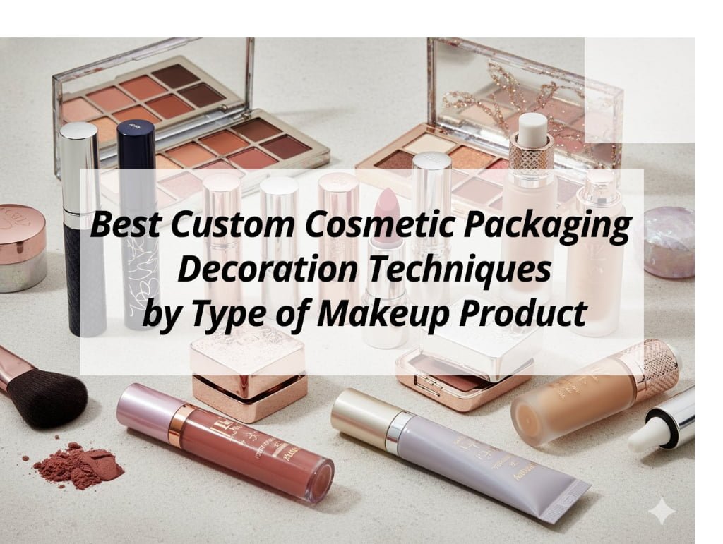 ![Custom cosmetic packaging decoration techniques for makeup products](https://jccosmopack.com/wp-content/uploads/2026/02/Best-Custom-Cosmetic-Packaging-Decoration-Techniques-by-Type-of-Makeup-Product.jpg "Cosmetic Packaging Decoration")