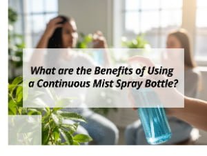 ![Benefits of continuous mist spray bottle in daily use](https://jccosmopack.com/wp-content/uploads/2026/02/What-are-the-Benefits-of-Using-a-Continuous-Mist-Spray-Bottle.jpg "Continuous Mist Spray Benefits")