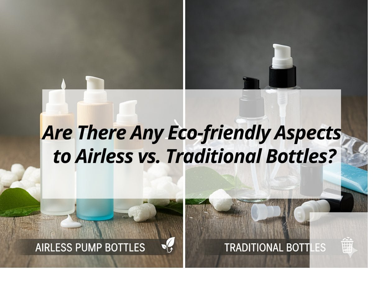 Are There Any Eco-friendly Aspects to Airless vs. Traditional Bottles?
