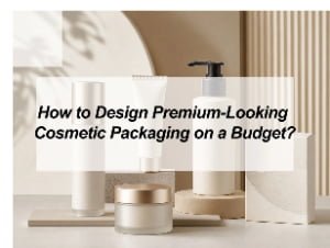 ![Premium cosmetic packaging designed with an affordable luxury look](https://jccosmopack.com/wp-content/uploads/2026/06/How-to-Design-Premium-Looking-Cosmetic-Packaging-on-a-Budget.jpg "Budget Premium Packaging")